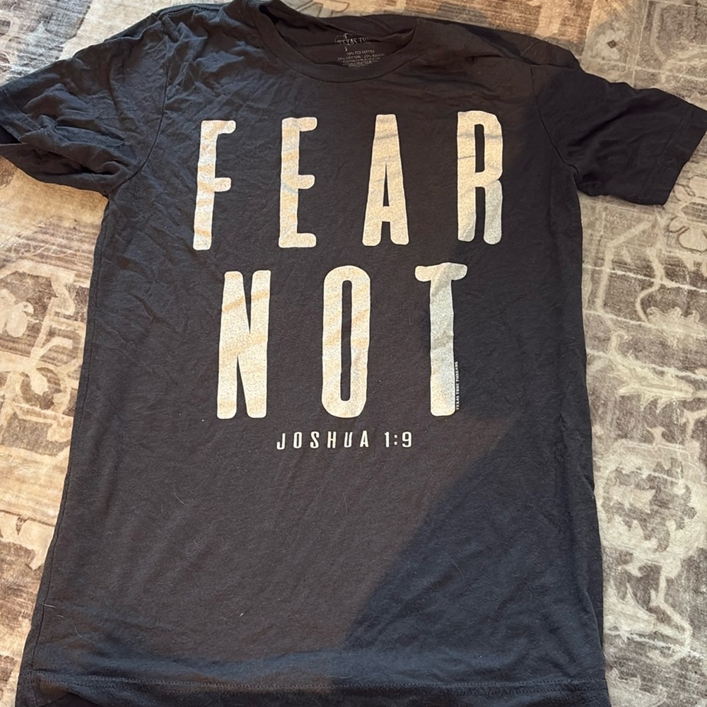 Fear Not Tee